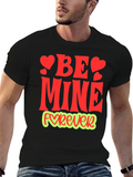 Be Mine Forever Valentines Day Graphic Tee