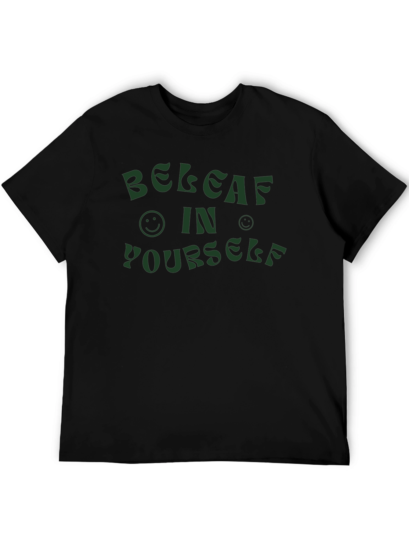 Believe In Yourself T-Shirt - Positive Vibes Tee