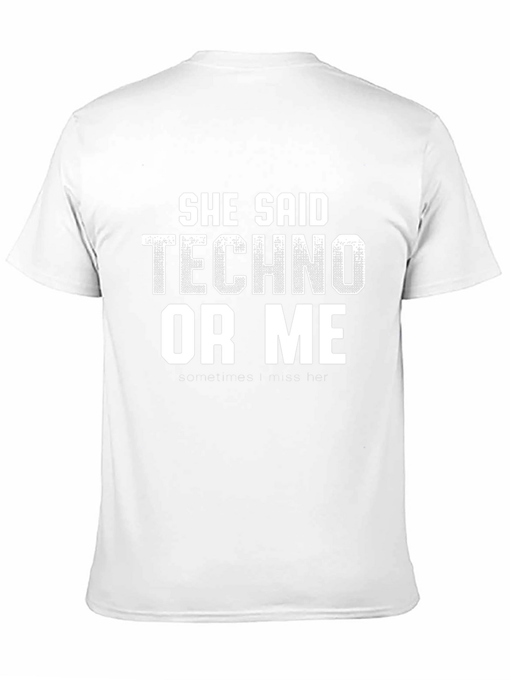 Techno or Me Funny Graphic T-Shirt