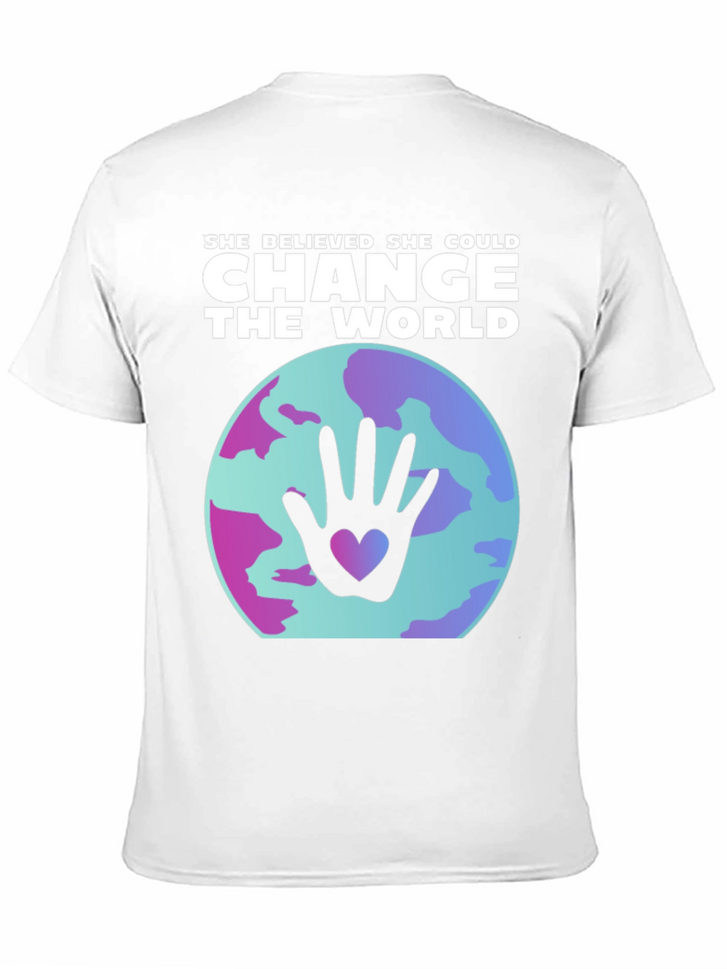She Believed She Could Change The World T-Shirt