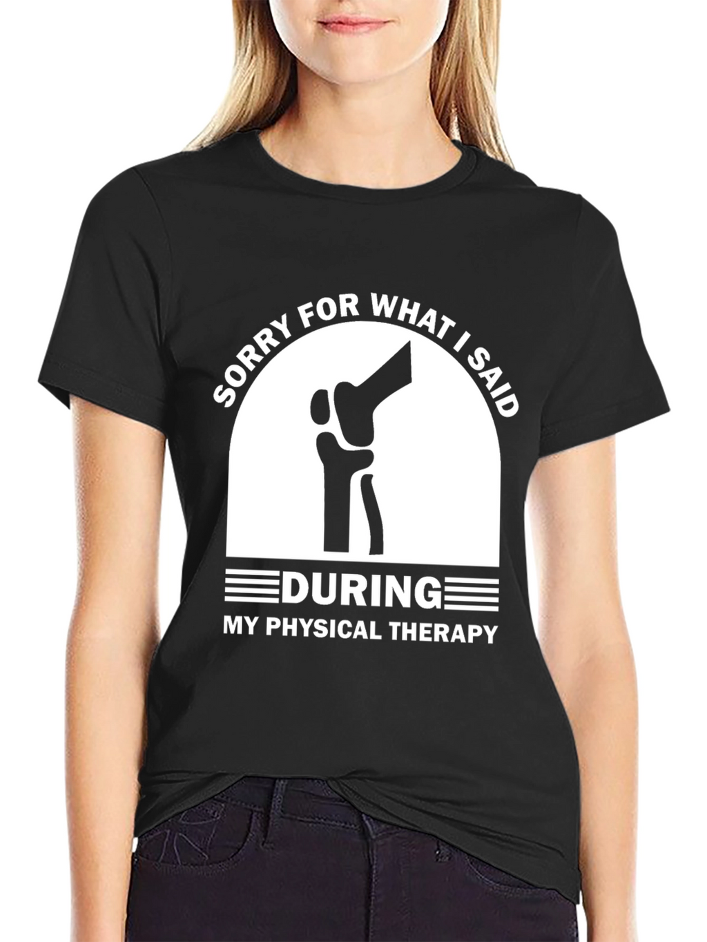 Funny Physical Therapy Apology T-Shirt - Unisex