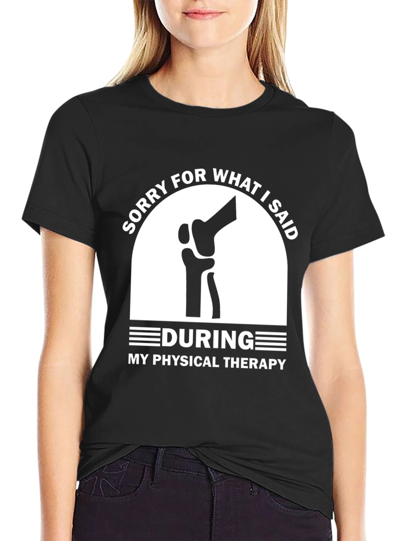 Funny Physical Therapy Apology T-Shirt - Unisex