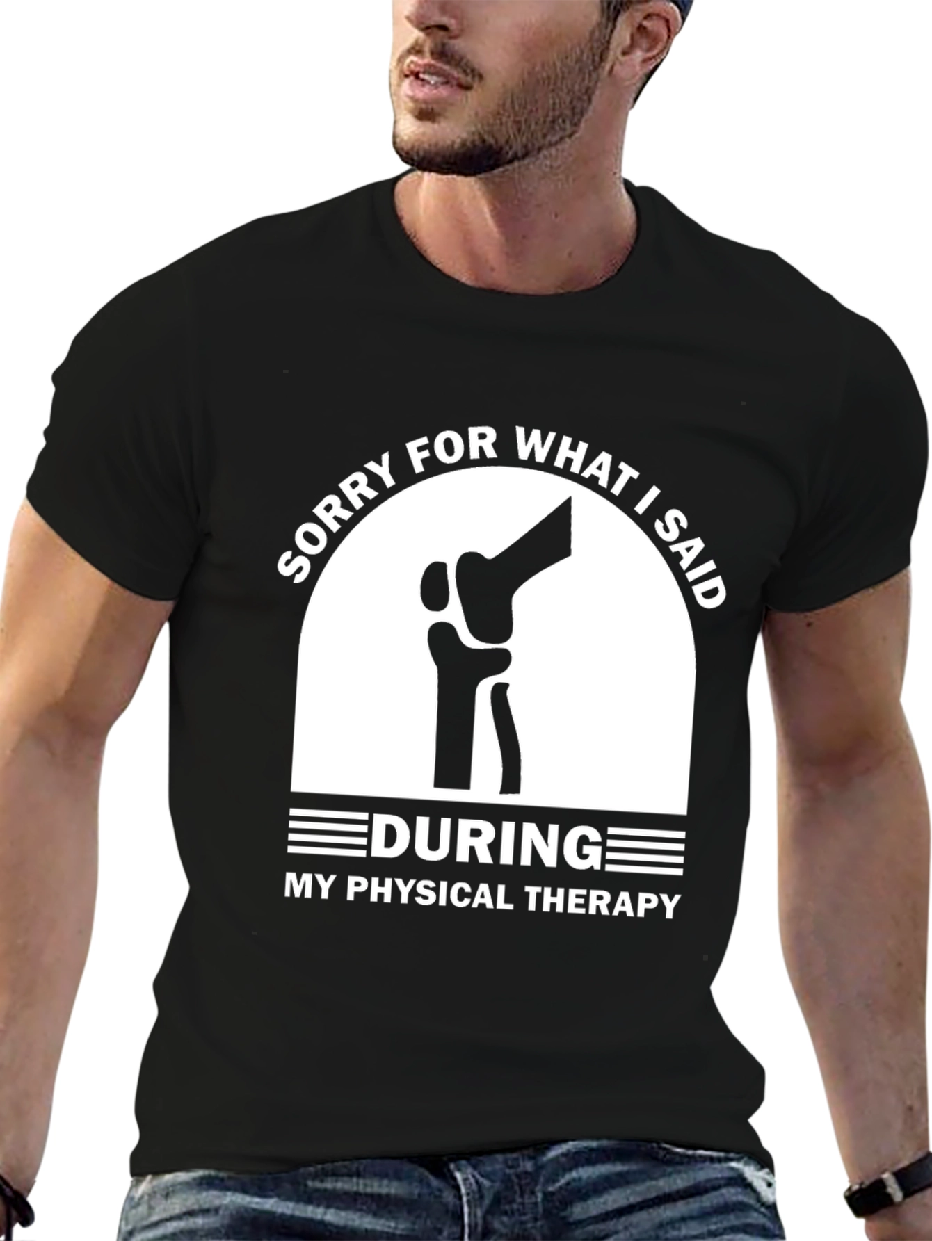 Funny Physical Therapy Apology T-Shirt - Unisex