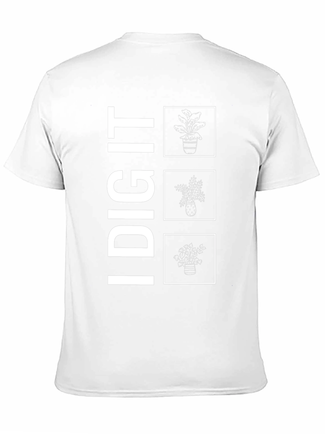 I DIG IT!  Plant Lovers Graphic Tee