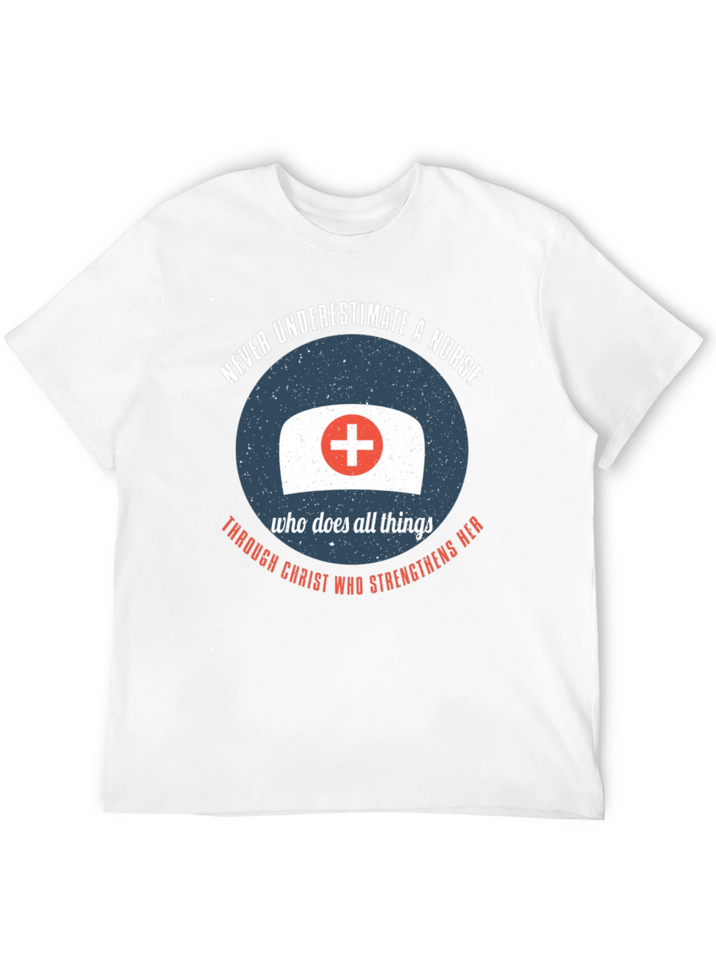 Nurse Strength T-Shirt - Christian Theme