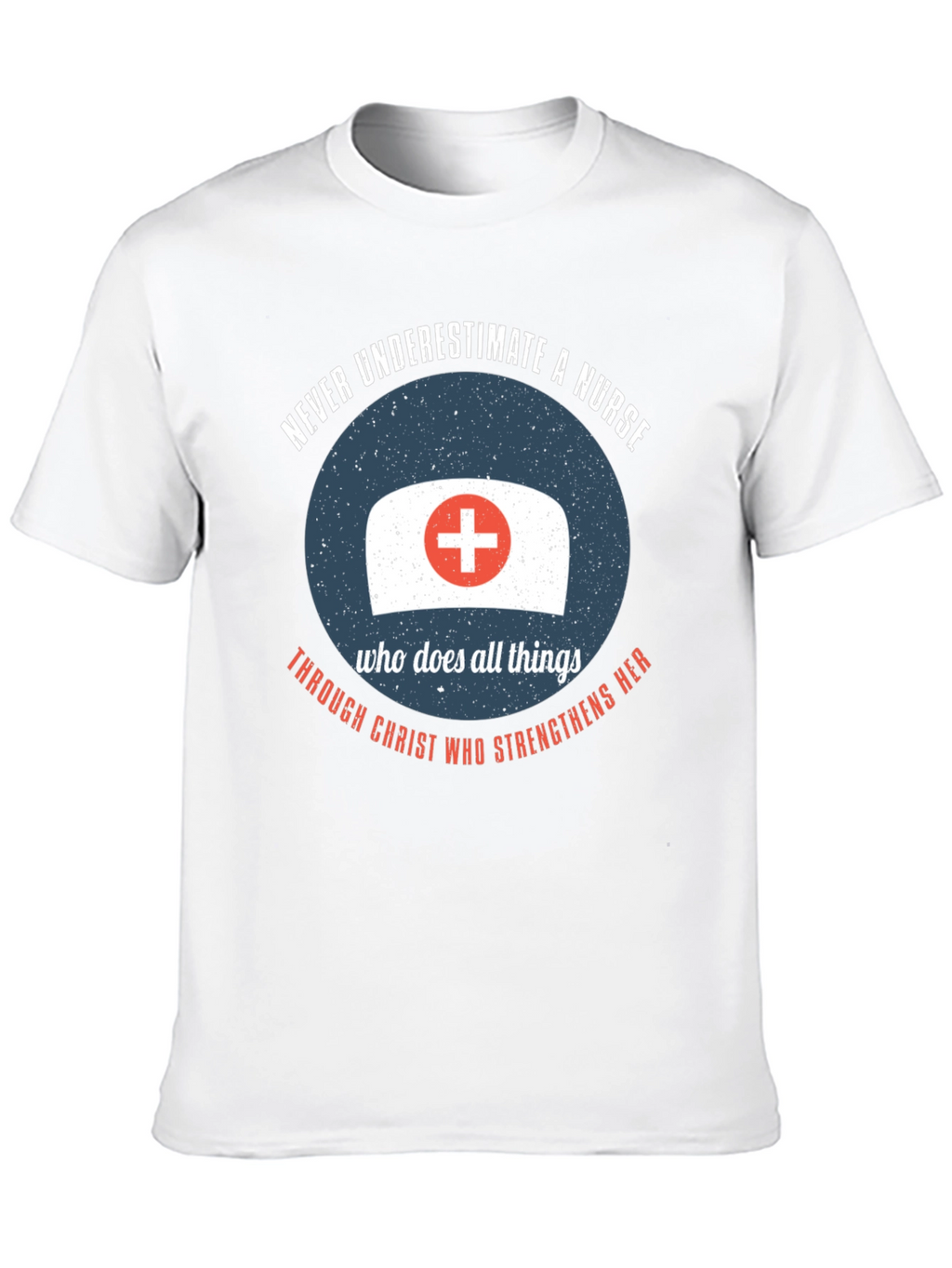 Nurse Strength T-Shirt - Christian Theme