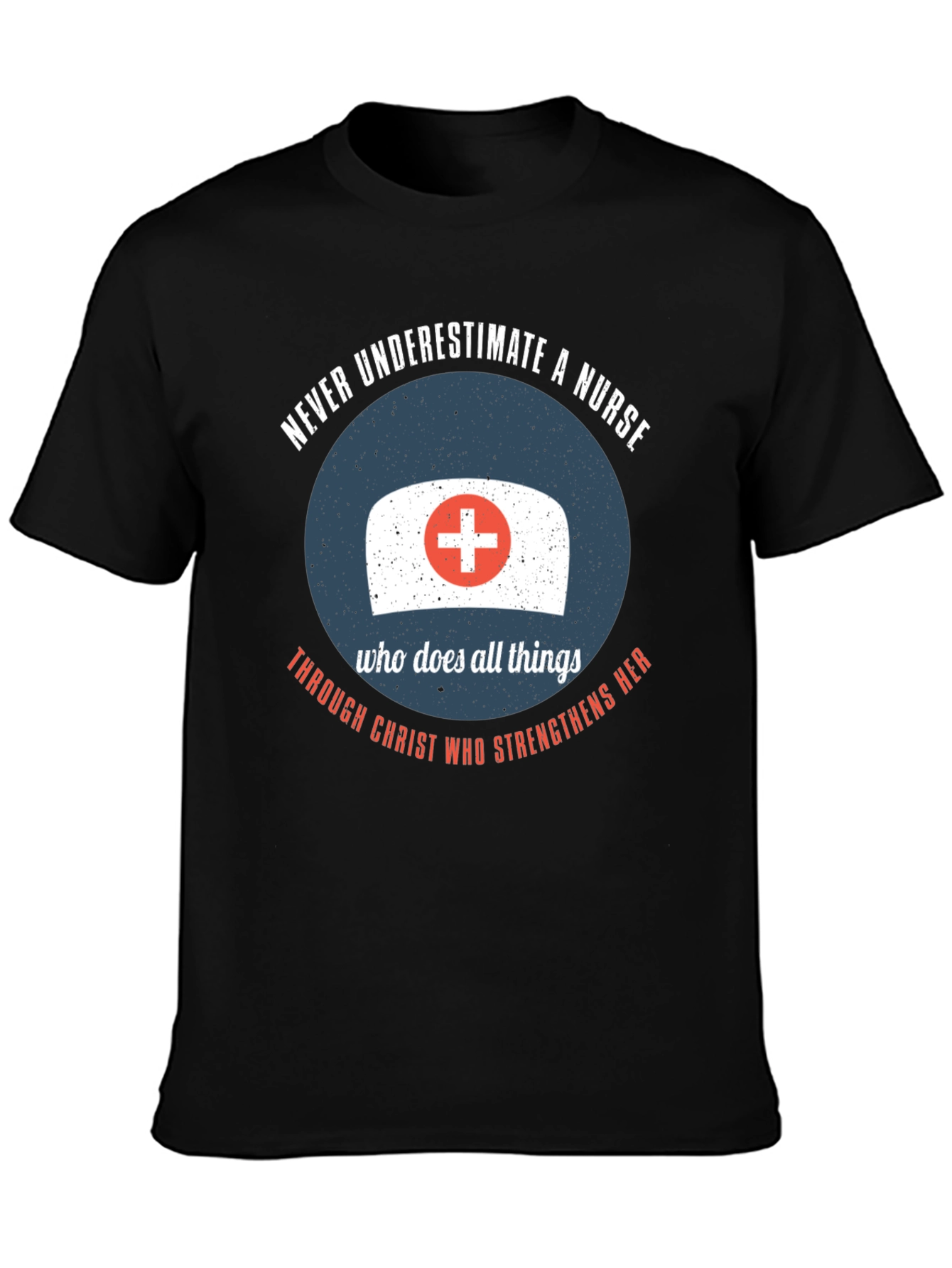 Nurse Strength T-Shirt - Christian Theme