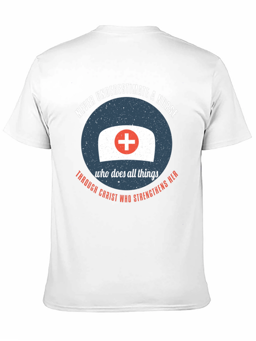 Nurse Strength T-Shirt - Christian Theme
