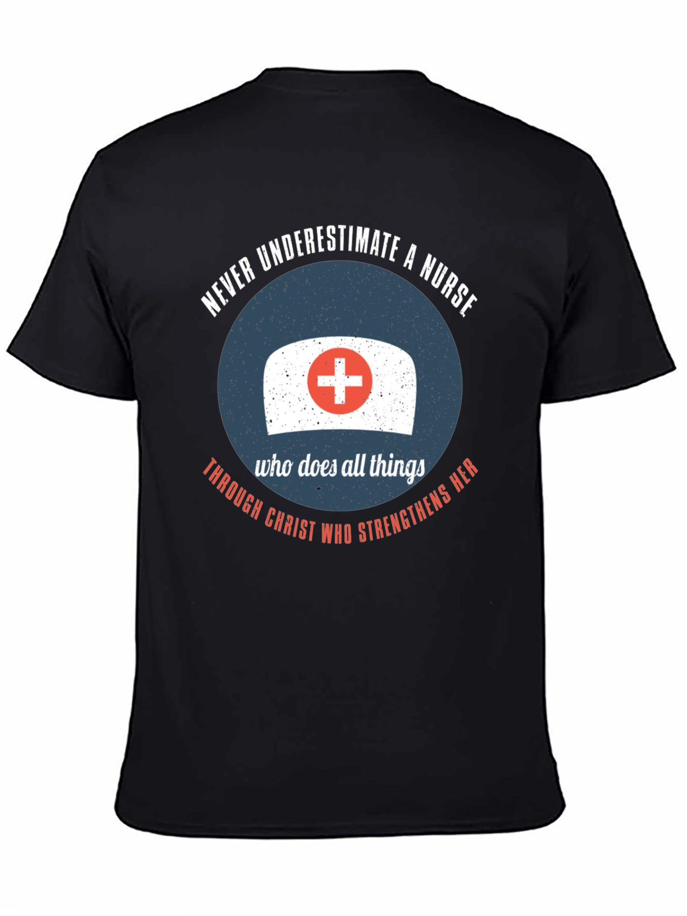 Nurse Strength T-Shirt - Christian Theme