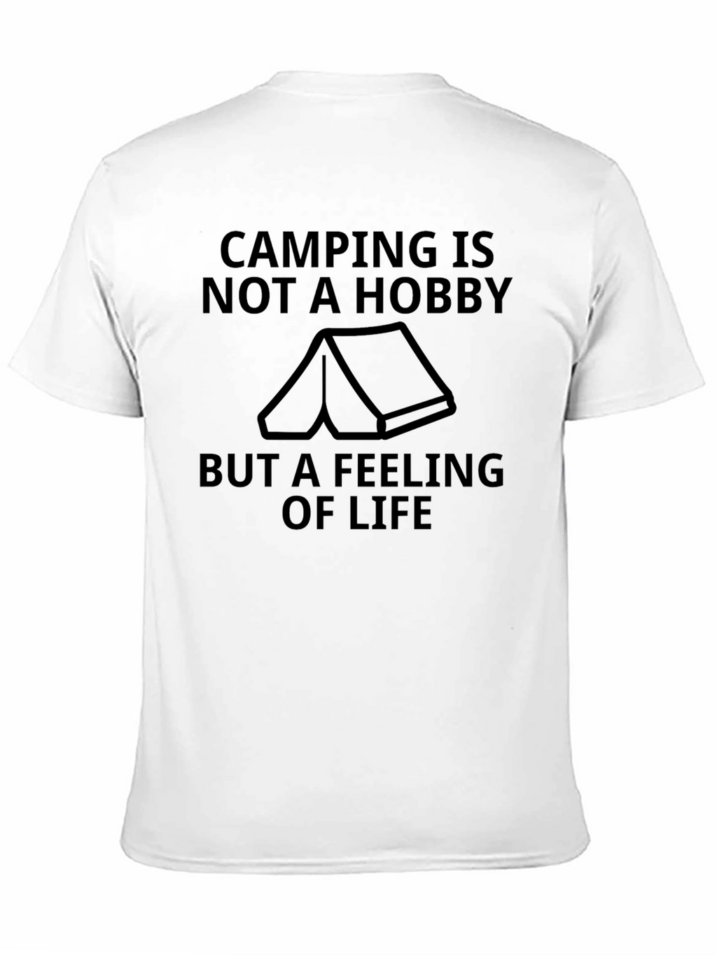 Camping Is Not a Hobby T-Shirt
