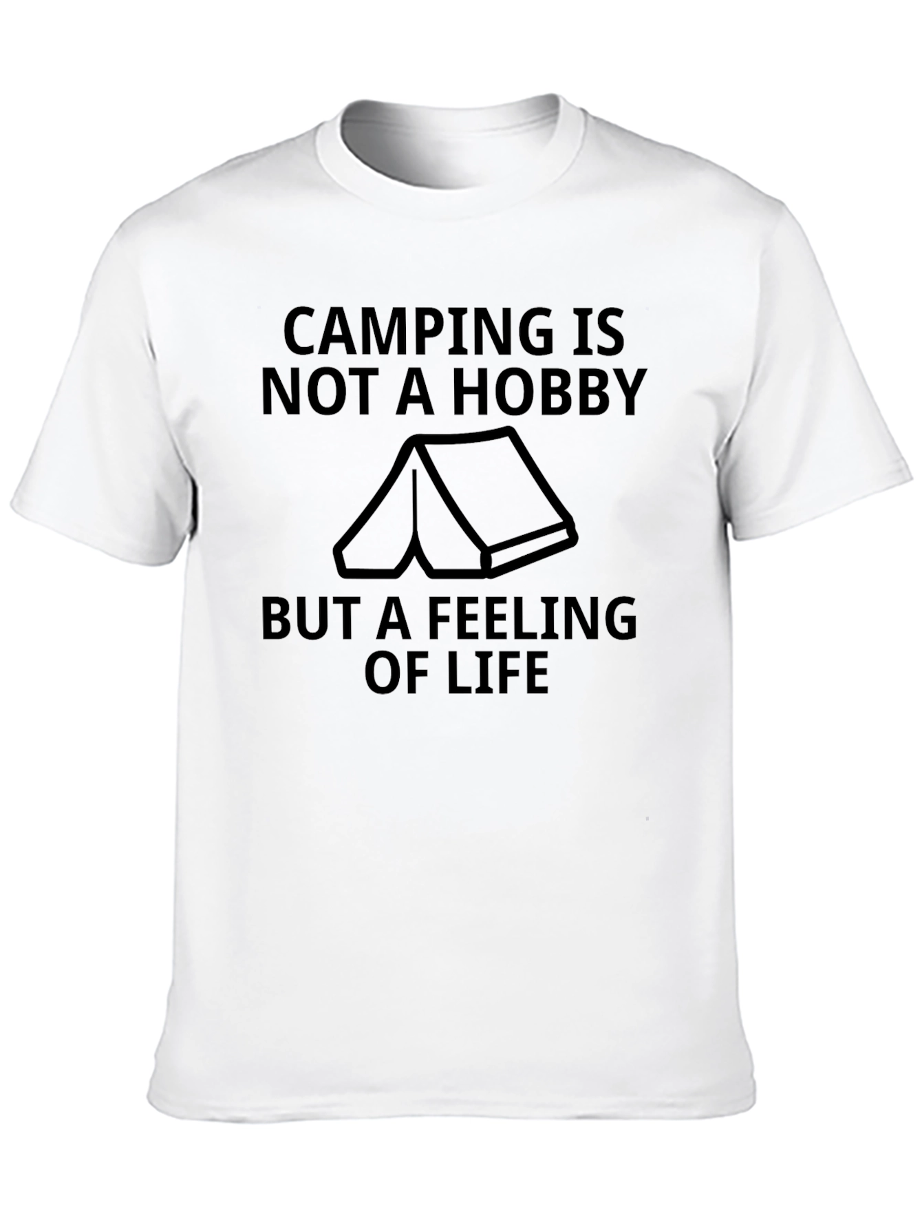 Camping Is Not a Hobby T-Shirt