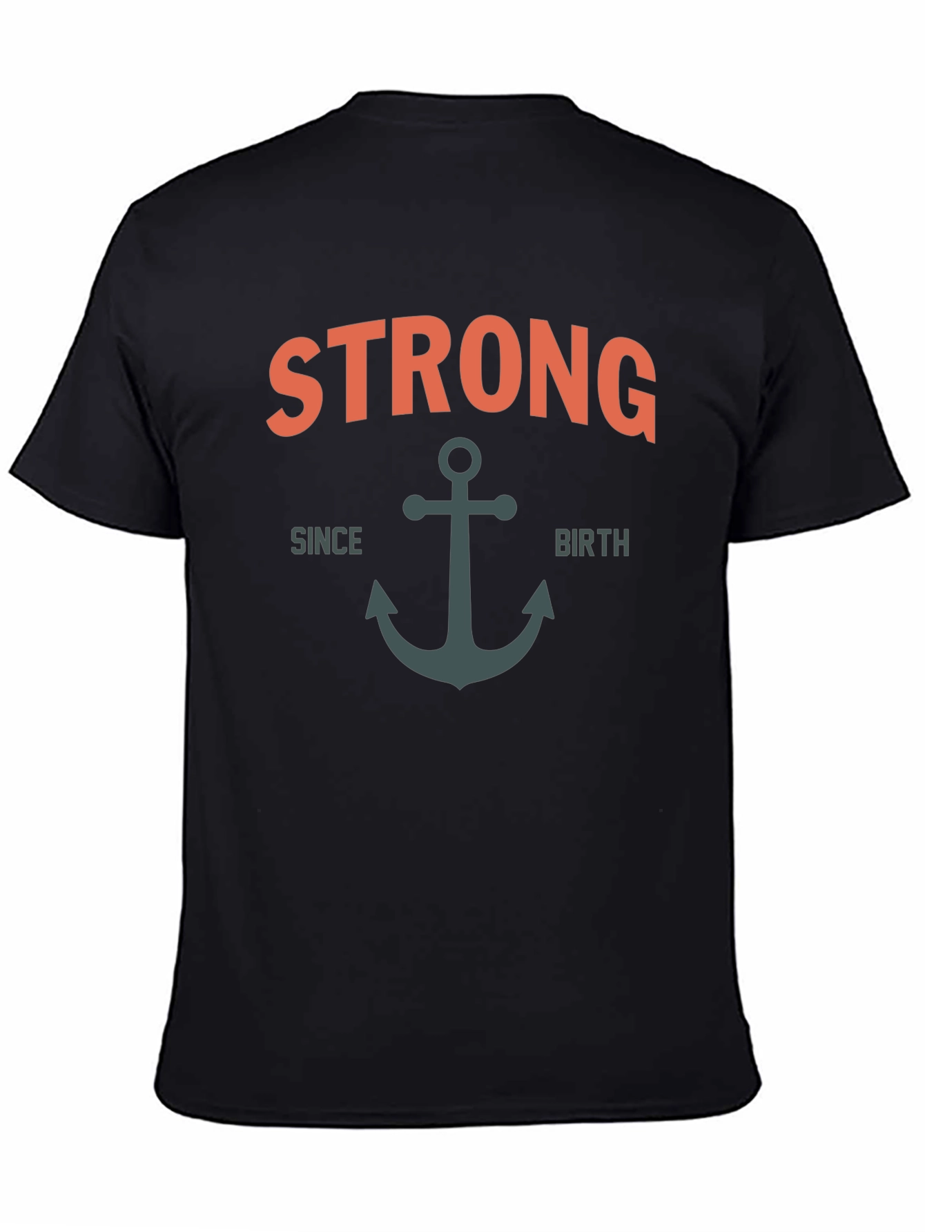Strong Since Birth Anchor T-Shirt - Black