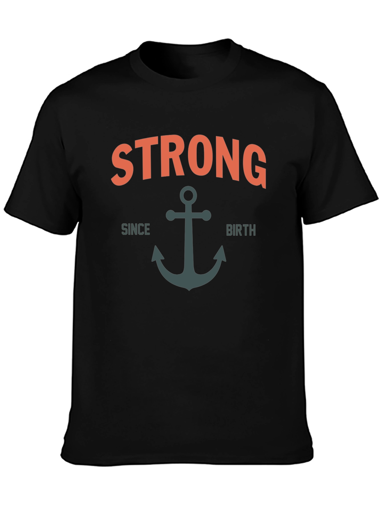 Strong Since Birth Anchor T-Shirt - Black