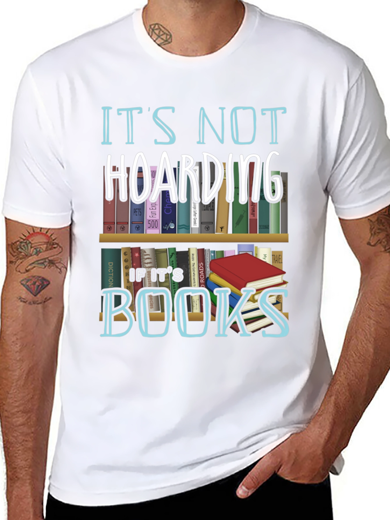 Its Not Hoarding If Its Books T-Shirt