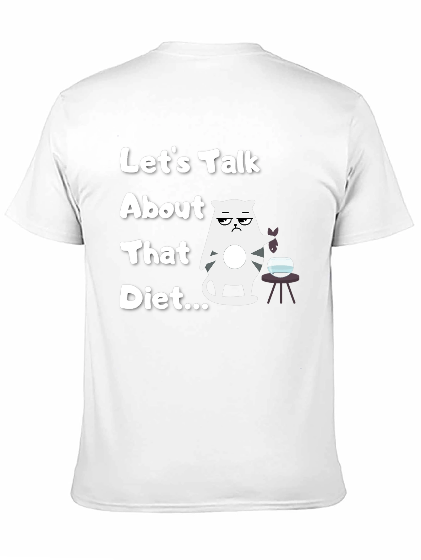 Funny Cat Diet T-Shirt - Lets Talk About That