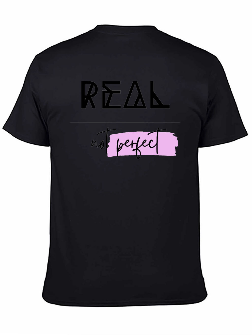 Real Not Perfect Graphic Tee - Trendy Casual Wear