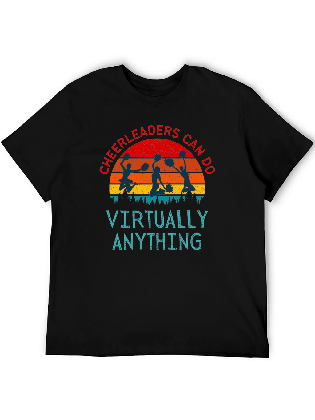 Cheerleaders Can Do Anything T-Shirt