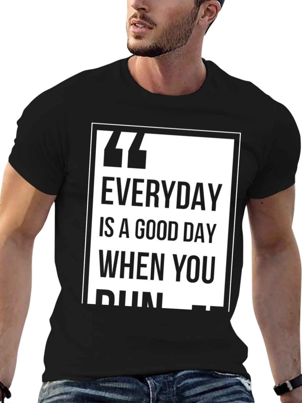 Everyday is a Good Day T-Shirt