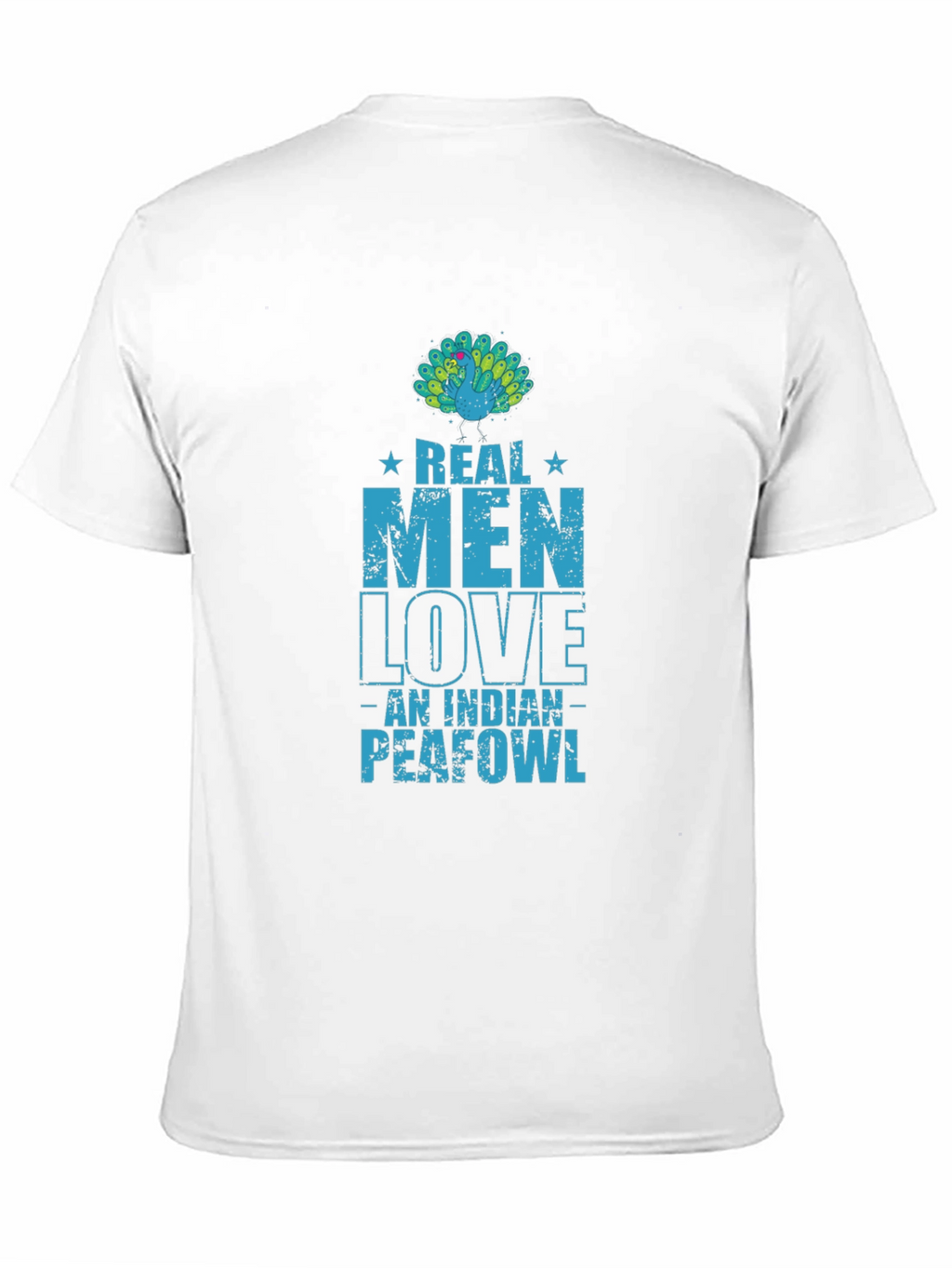 Real Men Love Indian Peafowl T-Shirt