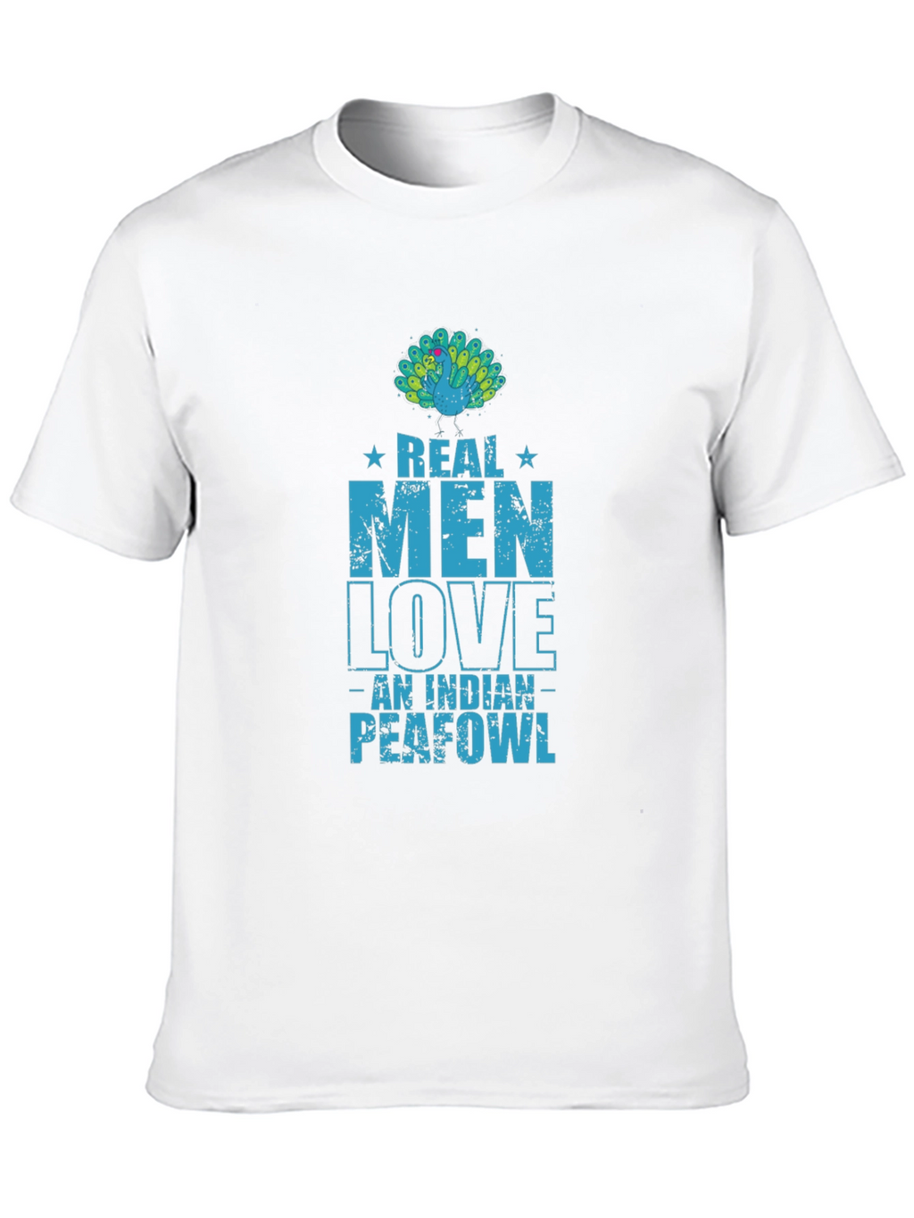 Real Men Love Indian Peafowl T-Shirt