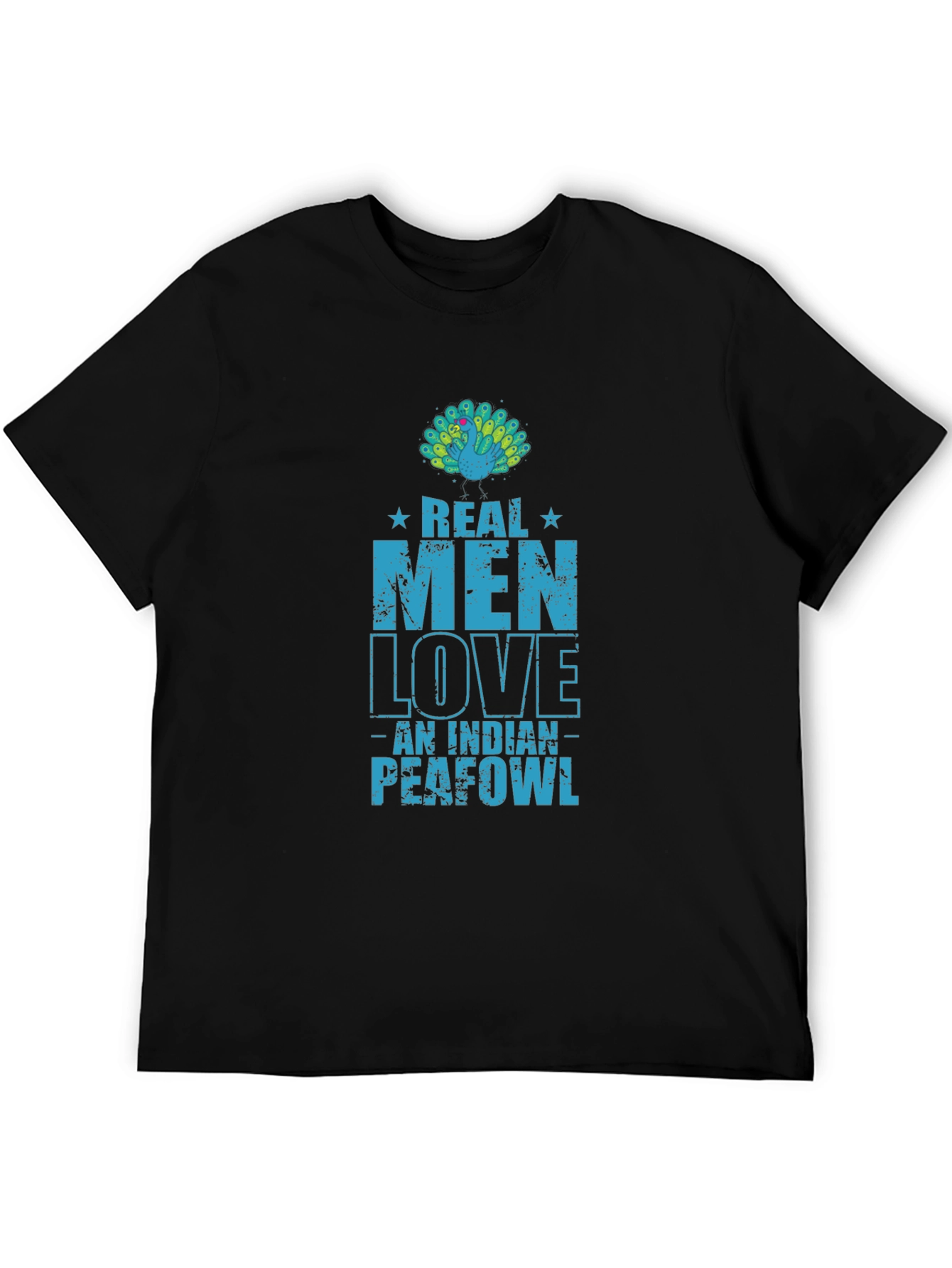 Real Men Love Indian Peafowl T-Shirt