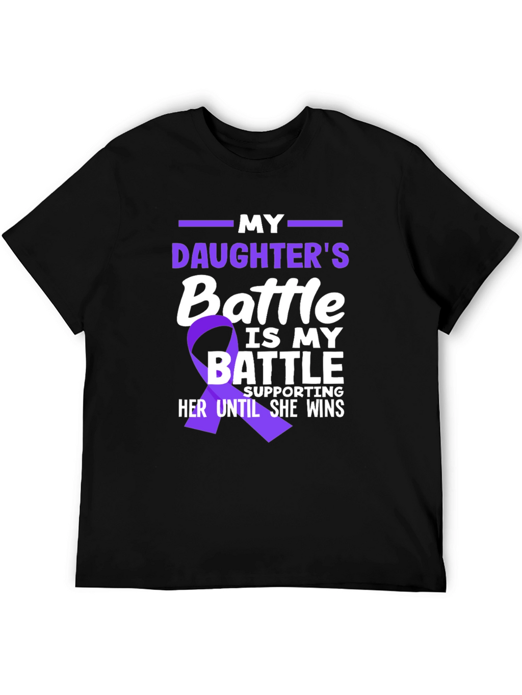 My Daughters Battle T-Shirt - Purple Ribbon Support