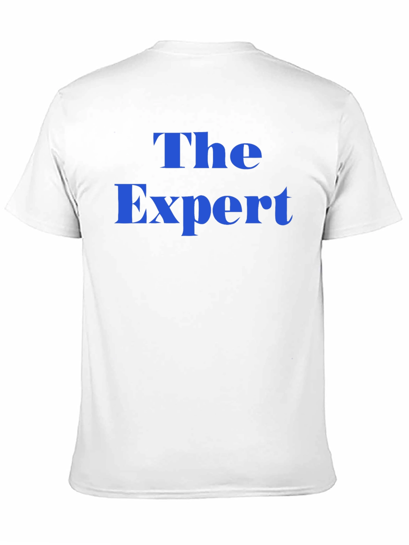 The Expert T-Shirt - Bold Statement Tee