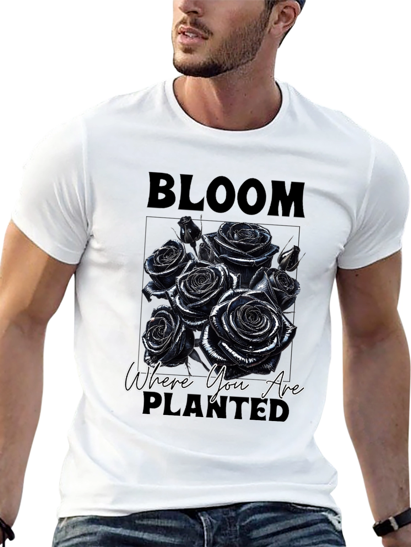 Bloom Where You Are Planted Roses T-Shirt