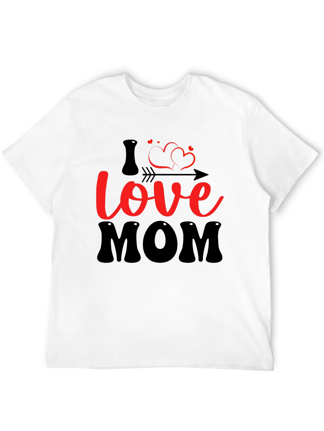 I Love Mom T-Shirt - Stylish Graphic Tee
