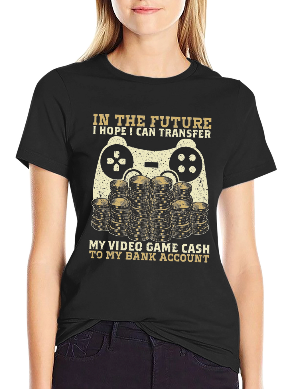 Gamer T-Shirt: Video Game Cash to Bank Account
