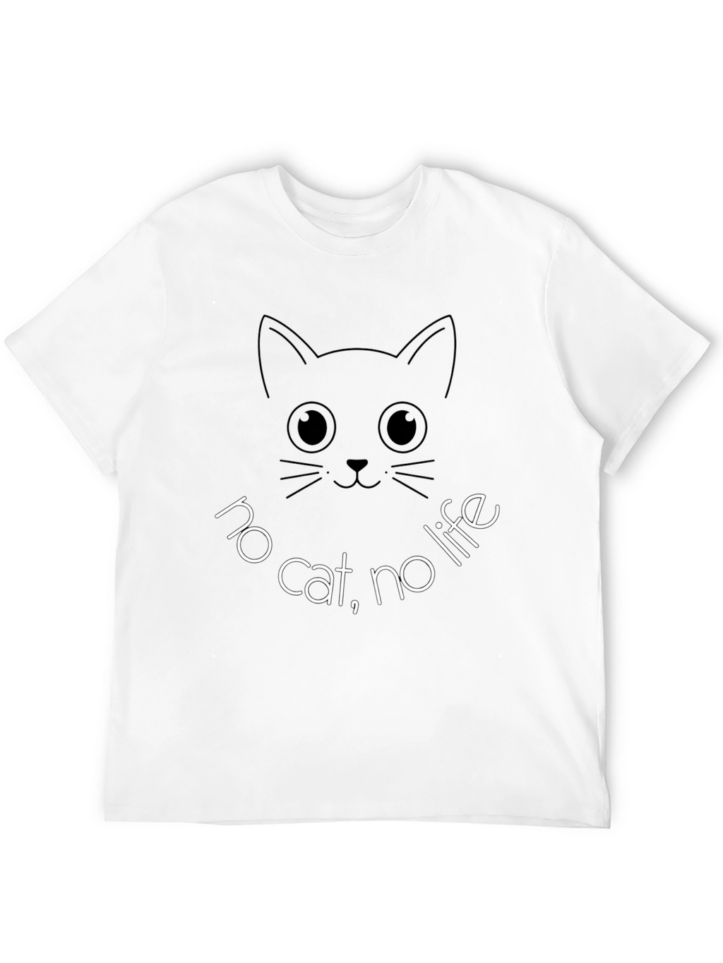 No Cat No Life T-Shirt Funny Cat Lover Tee