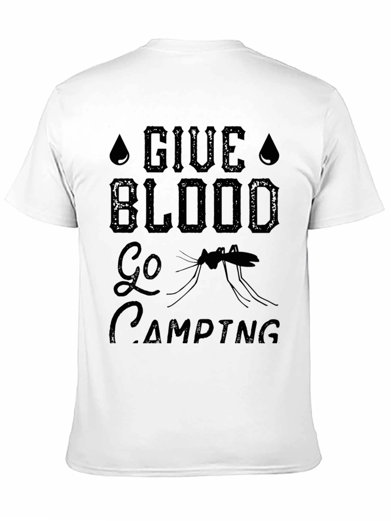 Give Blood Go Camping T-Shirt