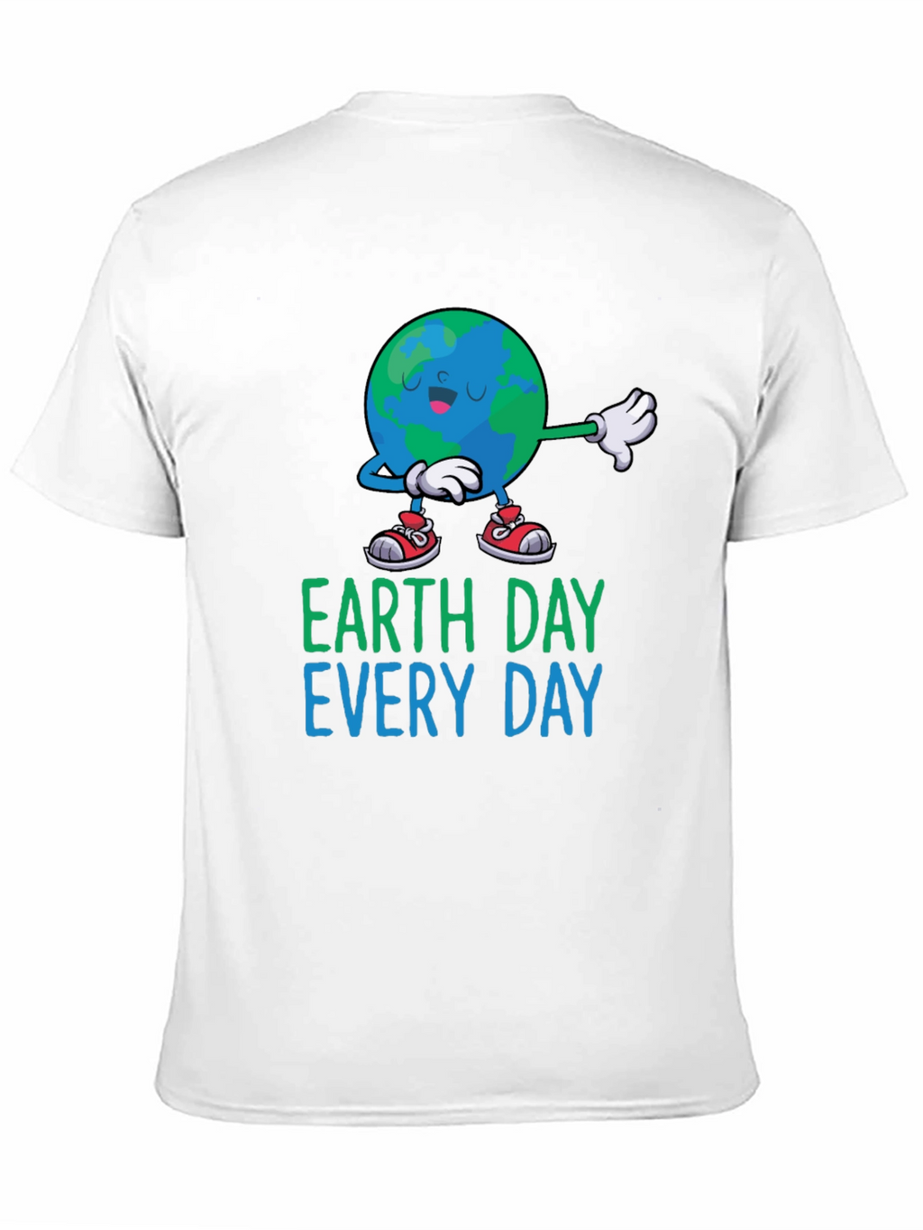 Earth Day Every Day T-Shirt