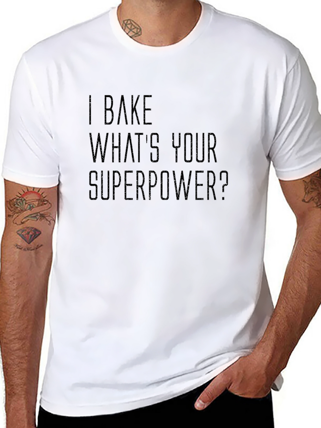 I Bake Whats Your Superpower? T-Shirt
