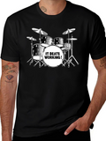 Drum Kit T-Shirt - It Beats Working!