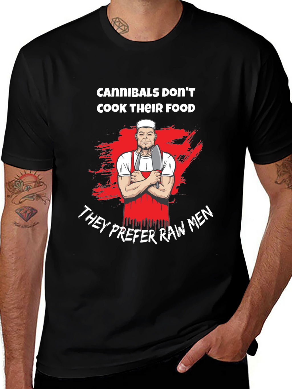 Cannibals Dont Cook Their Food T-Shirt