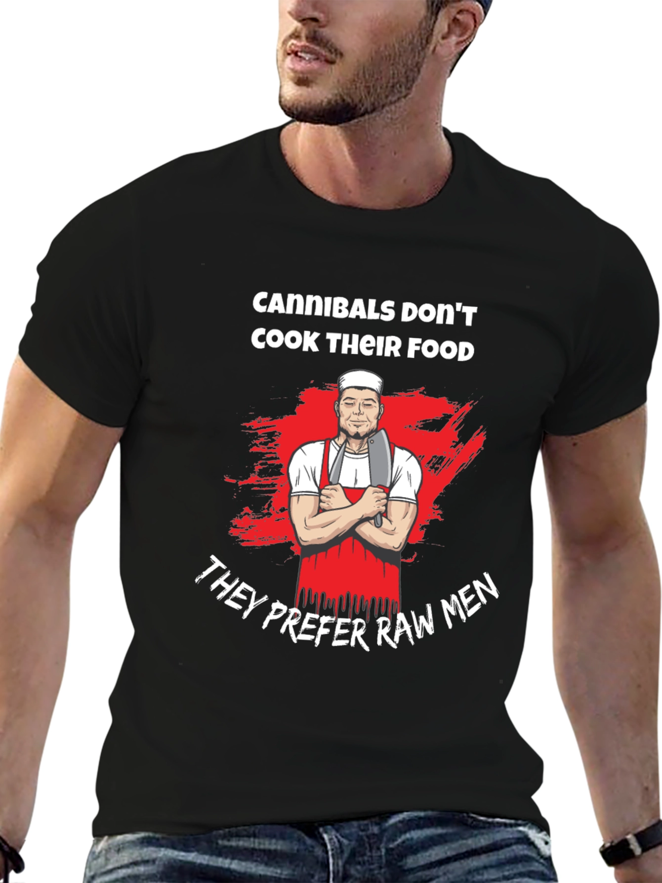 Cannibals Dont Cook Their Food T-Shirt
