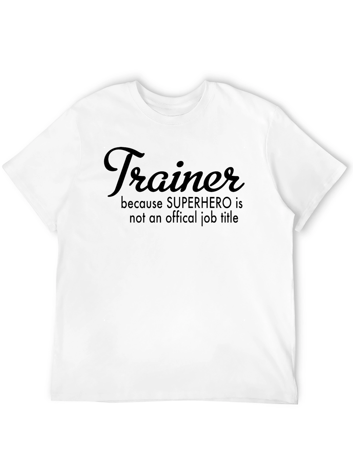Trainer Superhero Job Title Graphic Tee