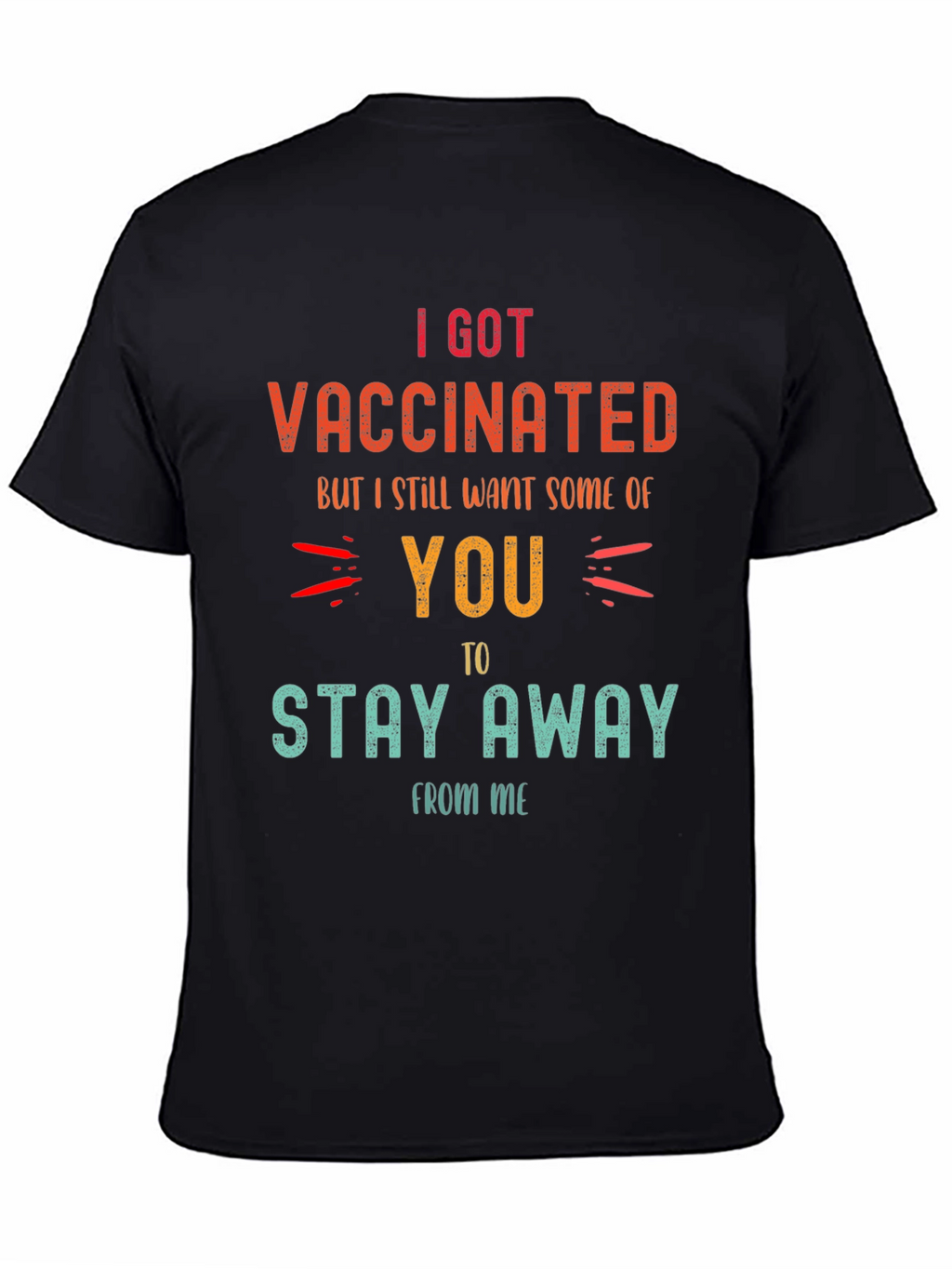 Vaccinated Funny Graphic T-Shirt