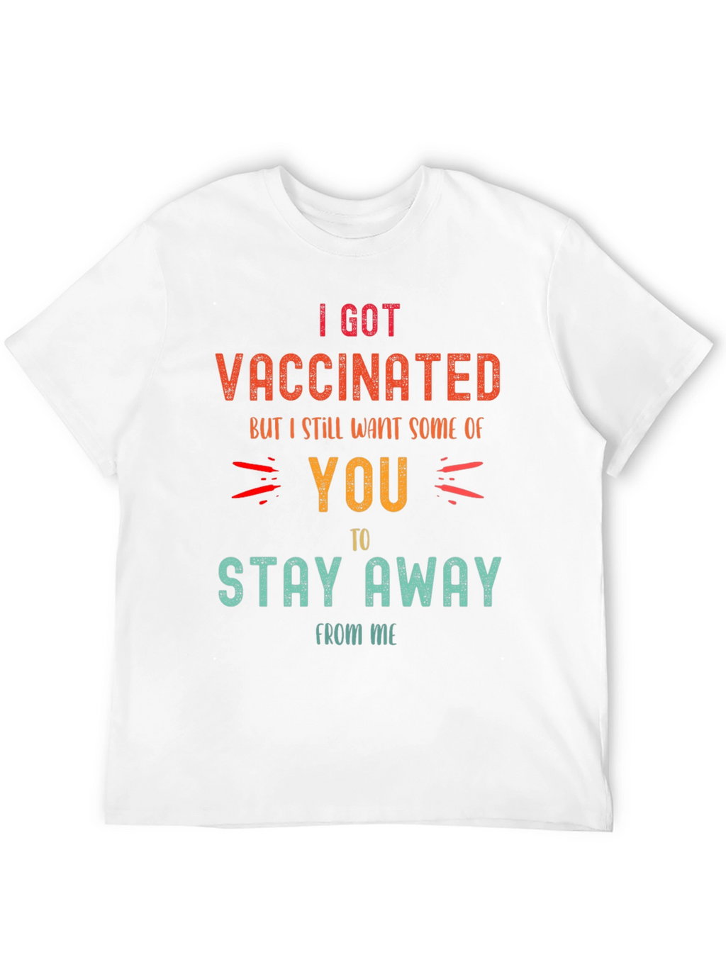 Vaccinated Funny Graphic T-Shirt