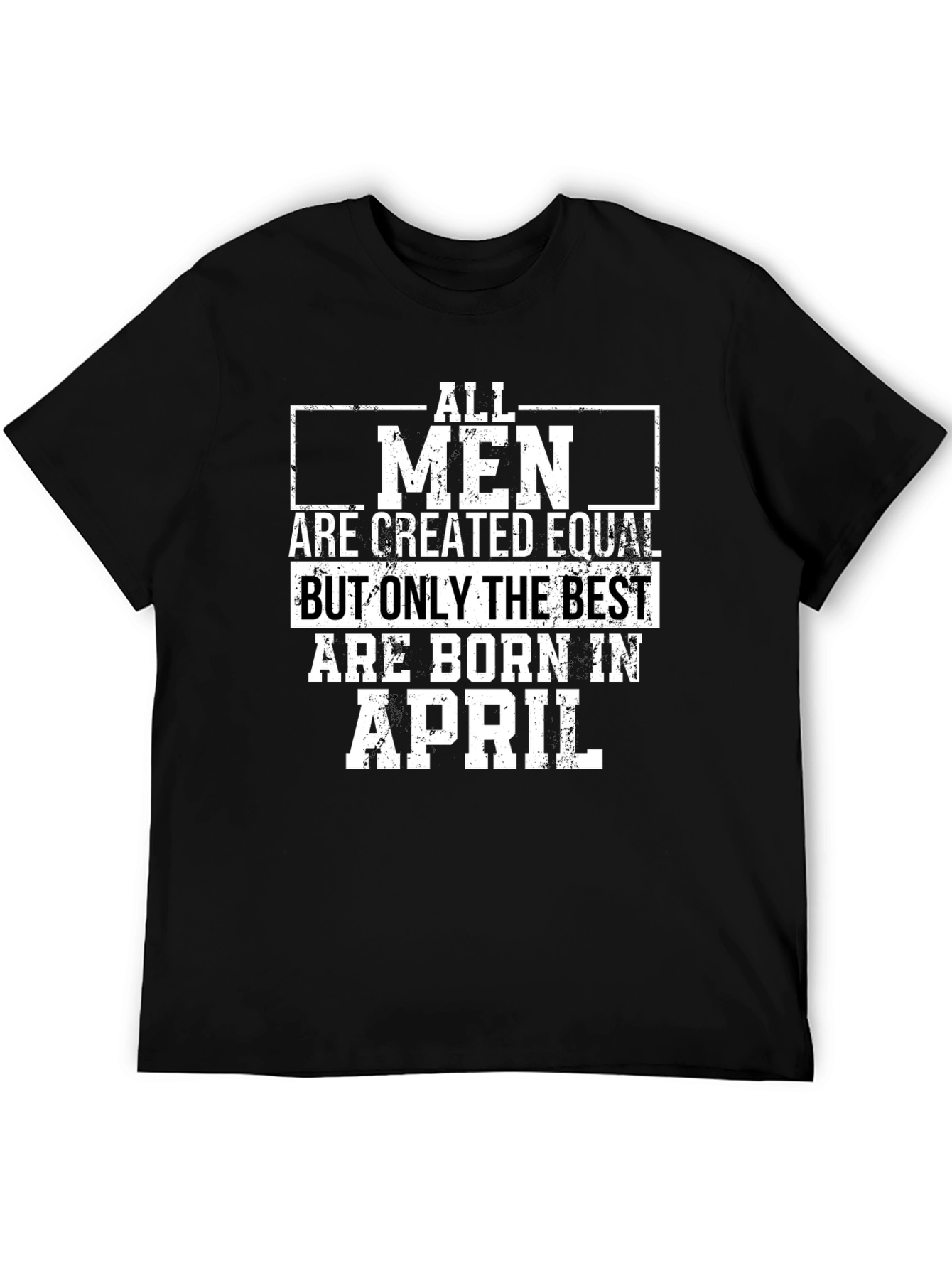 Best Men Born in April Black Graphic Tee