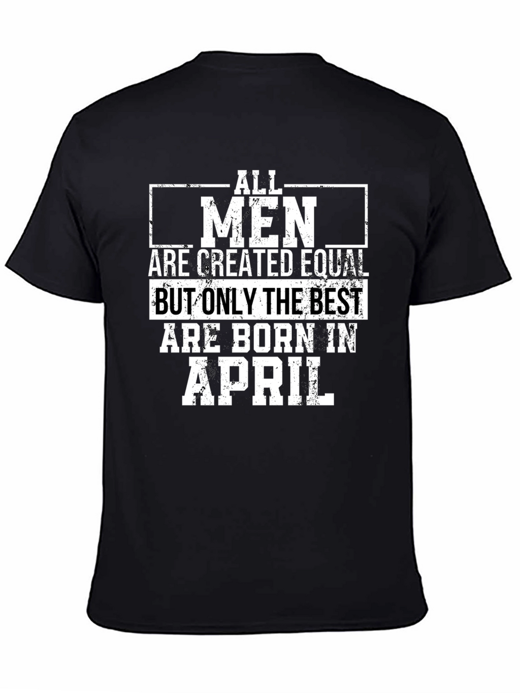 Best Men Born in April Black Graphic Tee