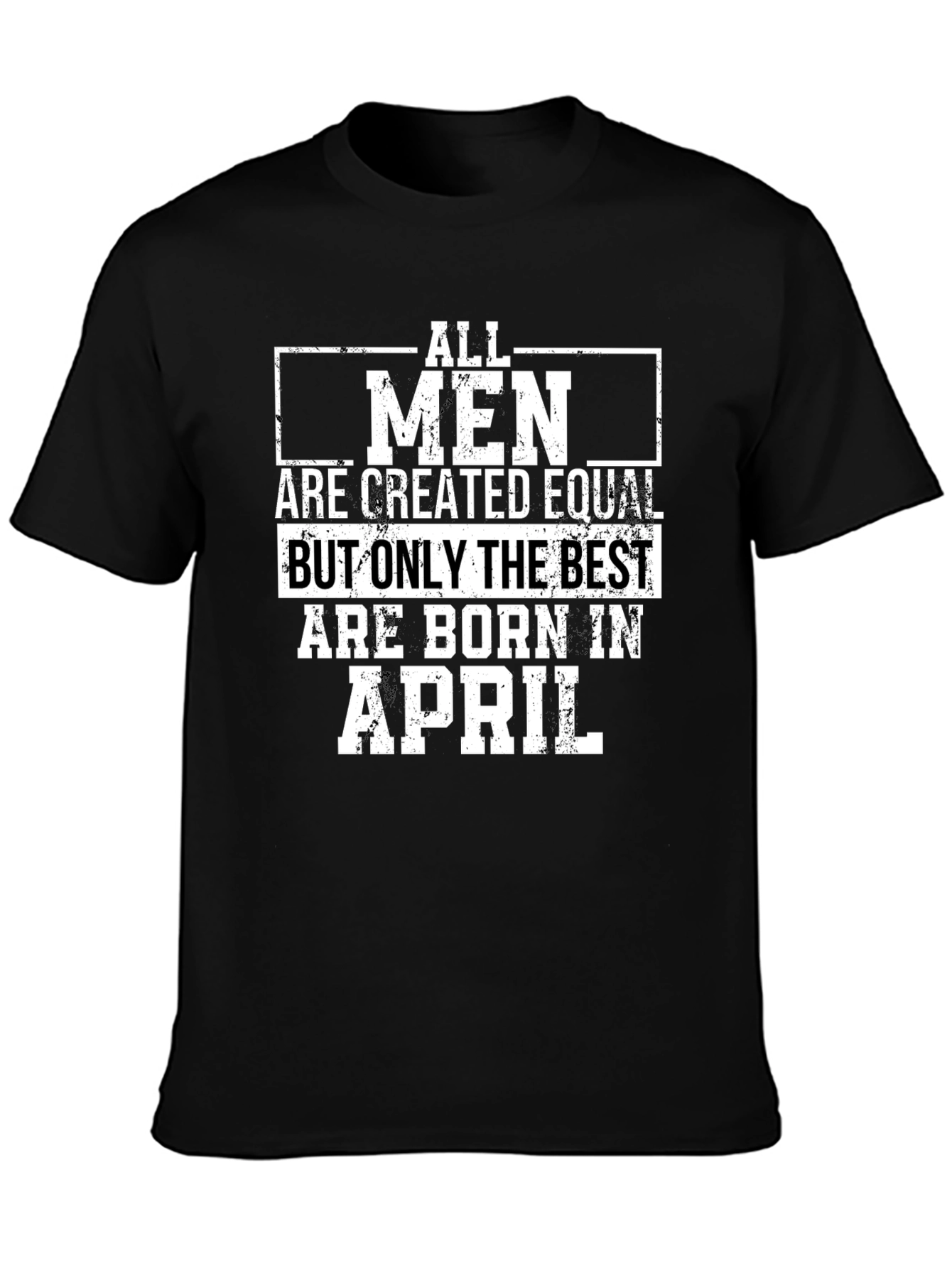 Best Men Born in April Black Graphic Tee