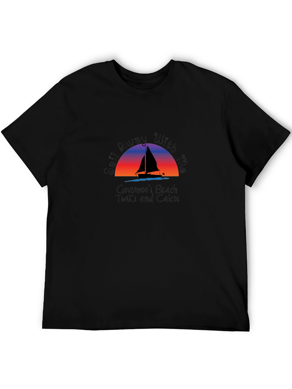 Sail Away T-Shirt: Governors Beach Turks and Caicos