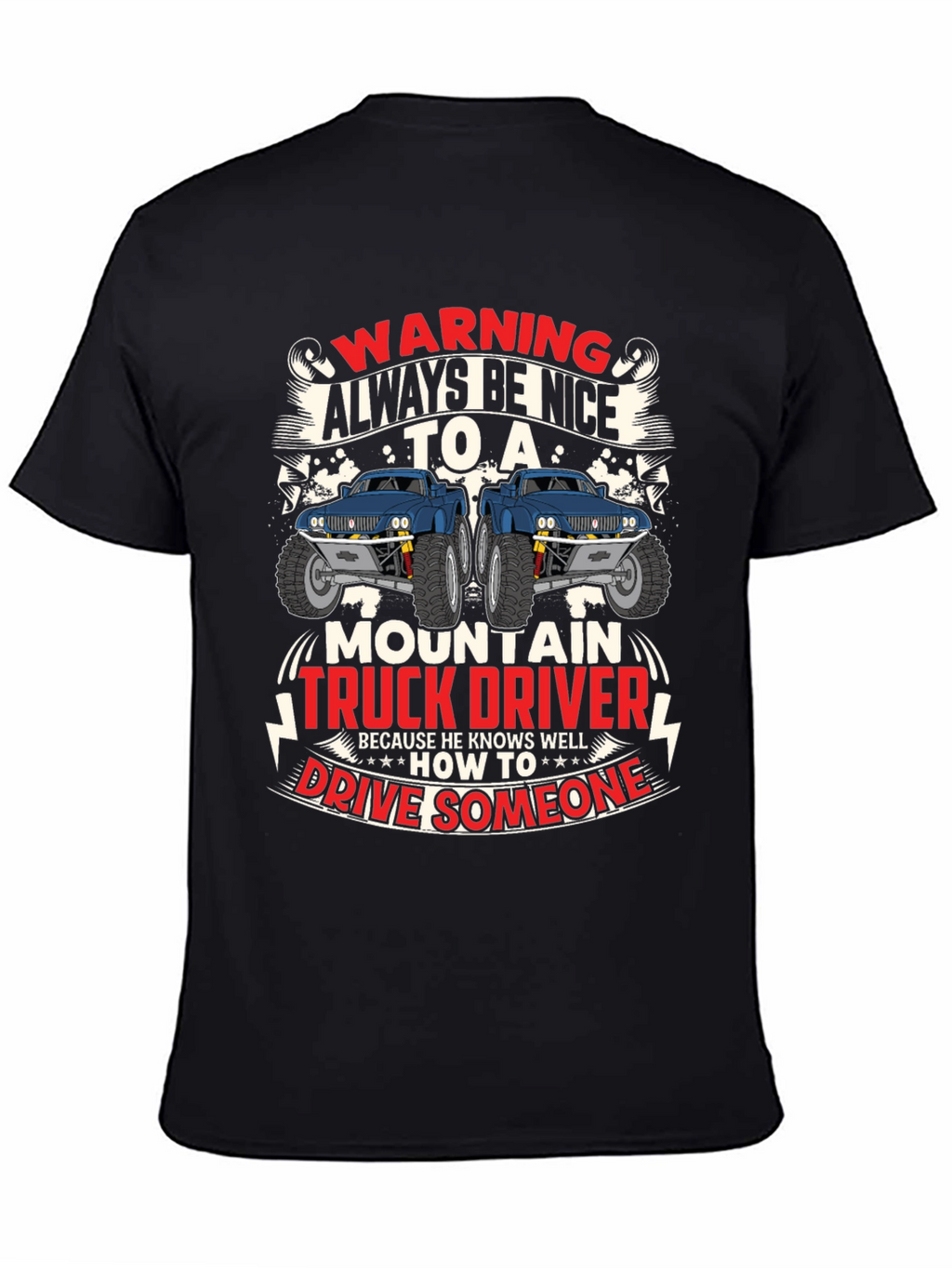 Warning Mountain Truck Driver Graphic T-Shirt