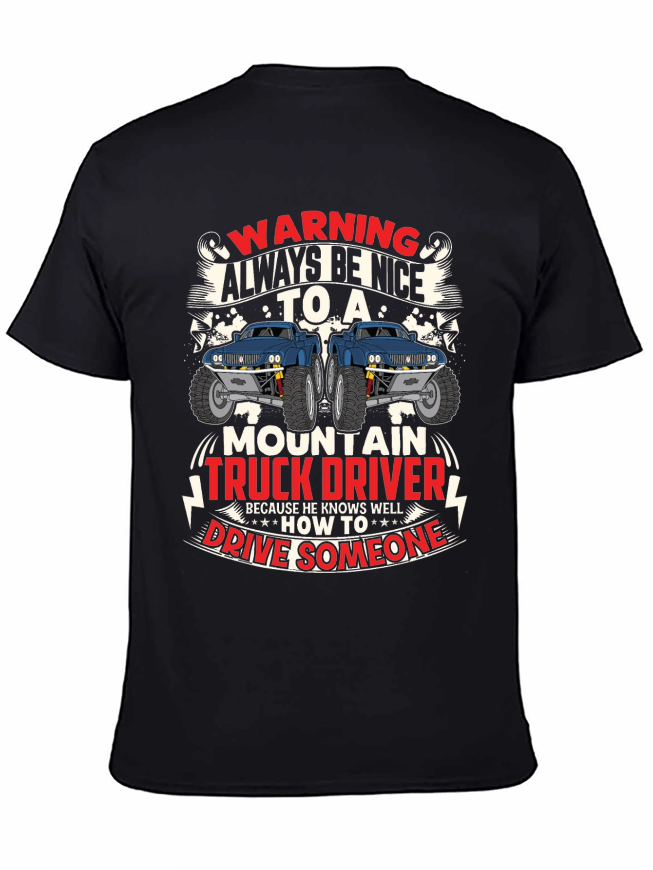 Warning Mountain Truck Driver Graphic T-Shirt