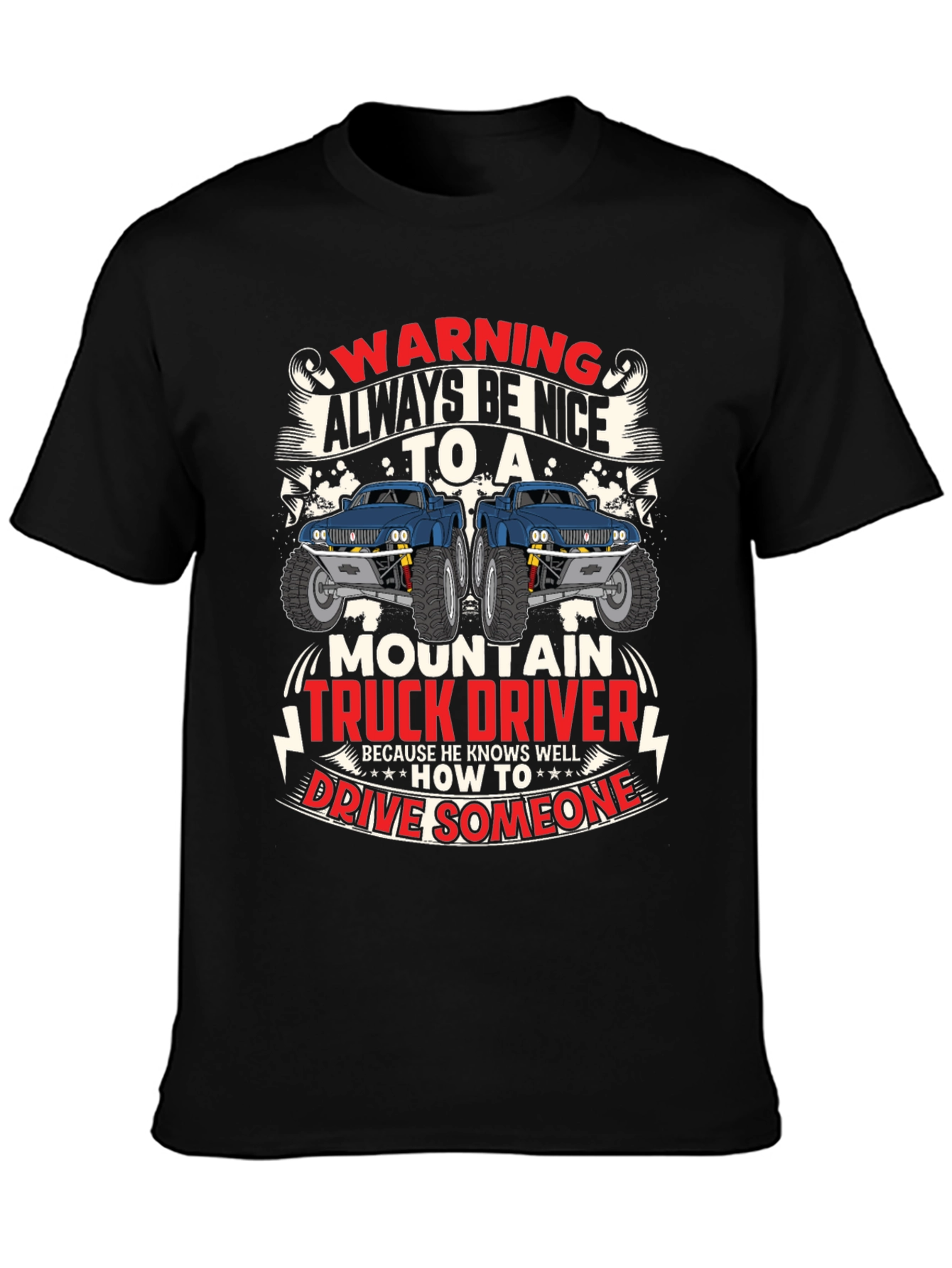 Warning Mountain Truck Driver Graphic T-Shirt