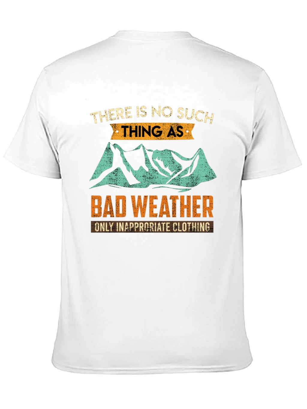 Bad Weather T-Shirt: Outdoor Adventure Apparel