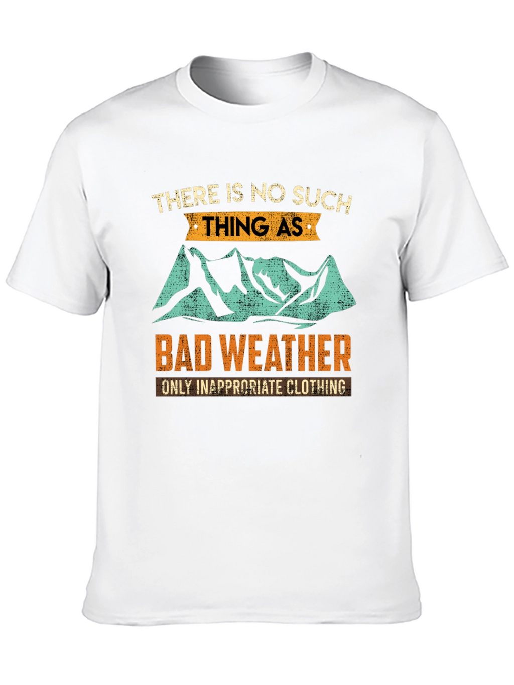 Bad Weather T-Shirt: Outdoor Adventure Apparel