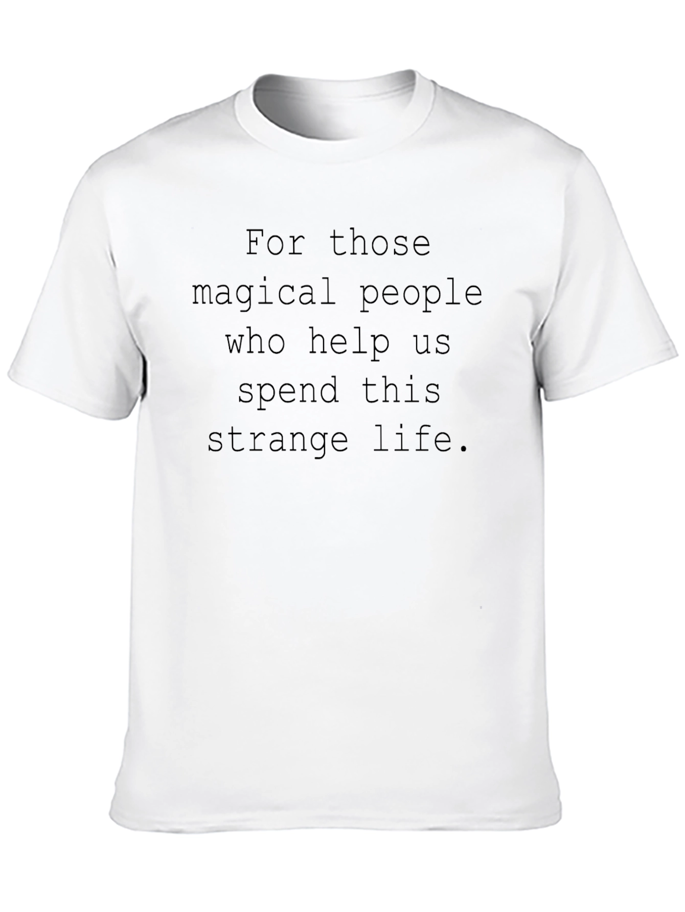 Magical People T-Shirt - Inspiring Graphic Tee